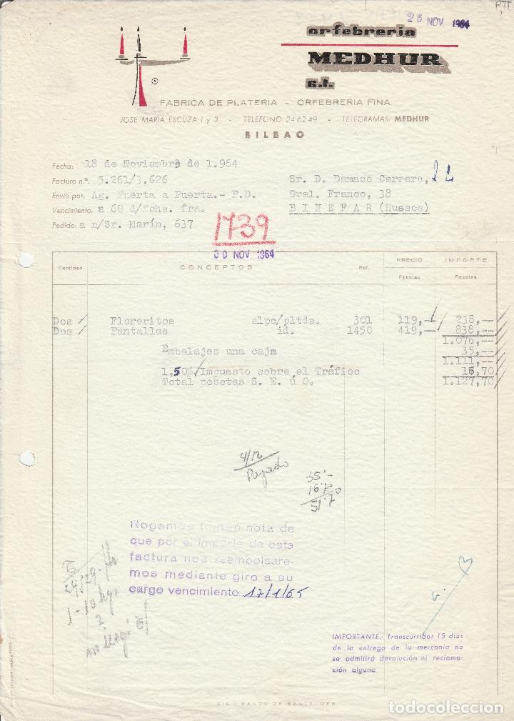 Fatture antiche: FACTURA. ORFEBRERIA MEDHUR S.L. F&Aacute;BRICA DE PLATERIA. BILBAO. 1964.
