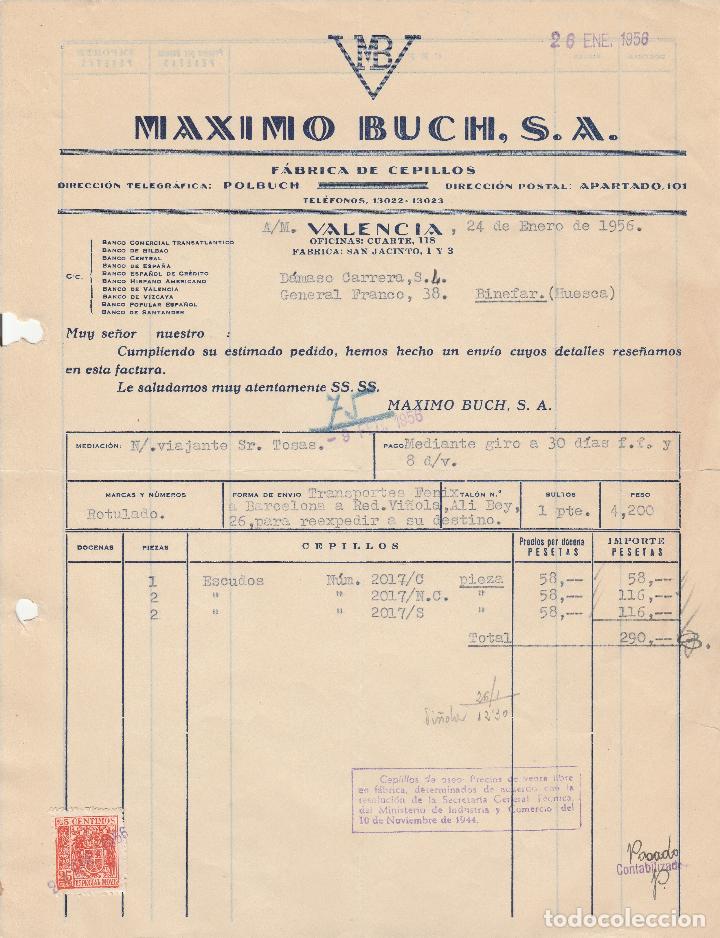 Alte Rechnungen: FACTURA. MAXIMO BUCH, S.A. F&Aacute;BRICA DE CEPILLOS. VALENCIA. 1956.