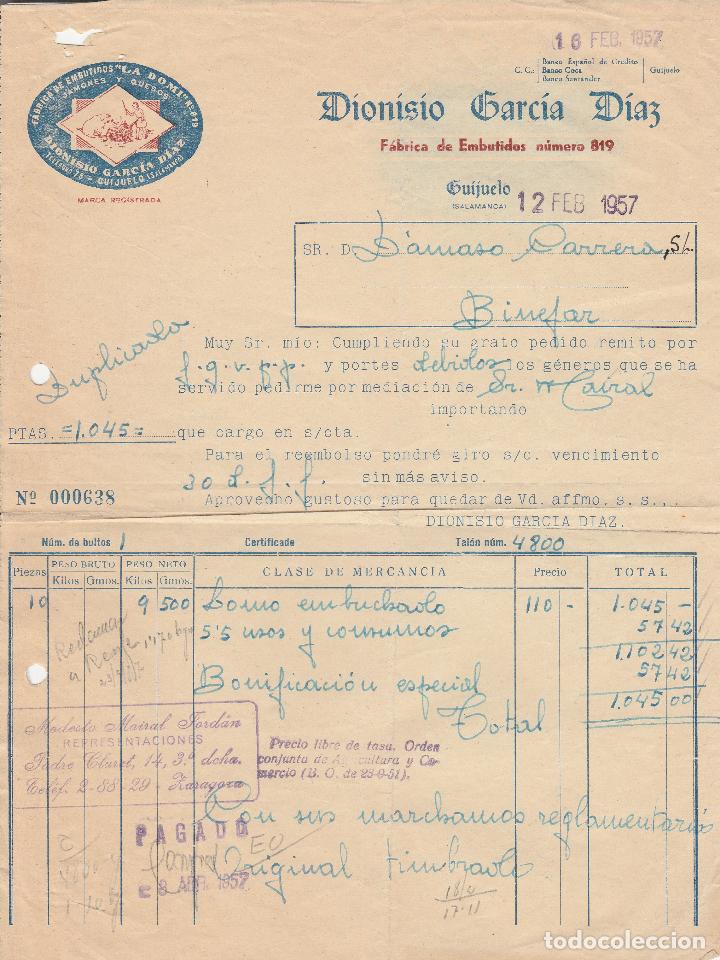 Alte Rechnungen: FACTURA. DIONISIO GARC&Iacute;A DIAZ. F&Aacute;BRICA DE EMBUTIDOS. GUIJUELO-SALAMANCA. 1957.