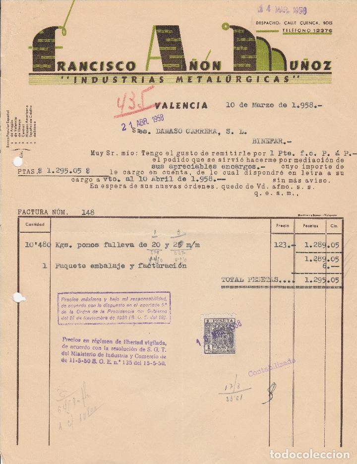 Factures anciennes: FACTURA. FRANCISCO A&Ntilde;ON MU&Ntilde;OZ. INDUSTRIAS METAL&Uacute;RGICA. VALENCIA. 1958.