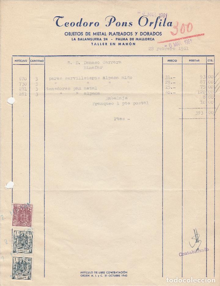 Factures anciennes: FACTURA. TEODORO PONS ORFILA. OBJETO DE METAL PLATEADOS. MAH&Oacute;N-PALMA DE MALLORCA. 1961.
