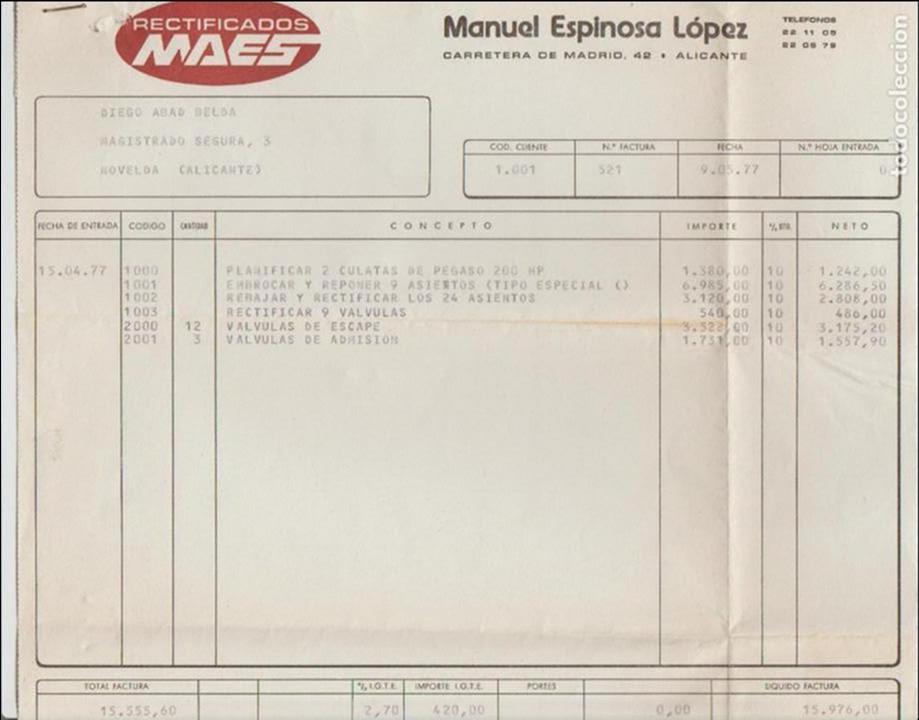 Factures anciennes: FACTURA. RECTIFICADOS MAES. MANUEL ESPINOSA L&Oacute;PEZ. ALICANTE. 1977.