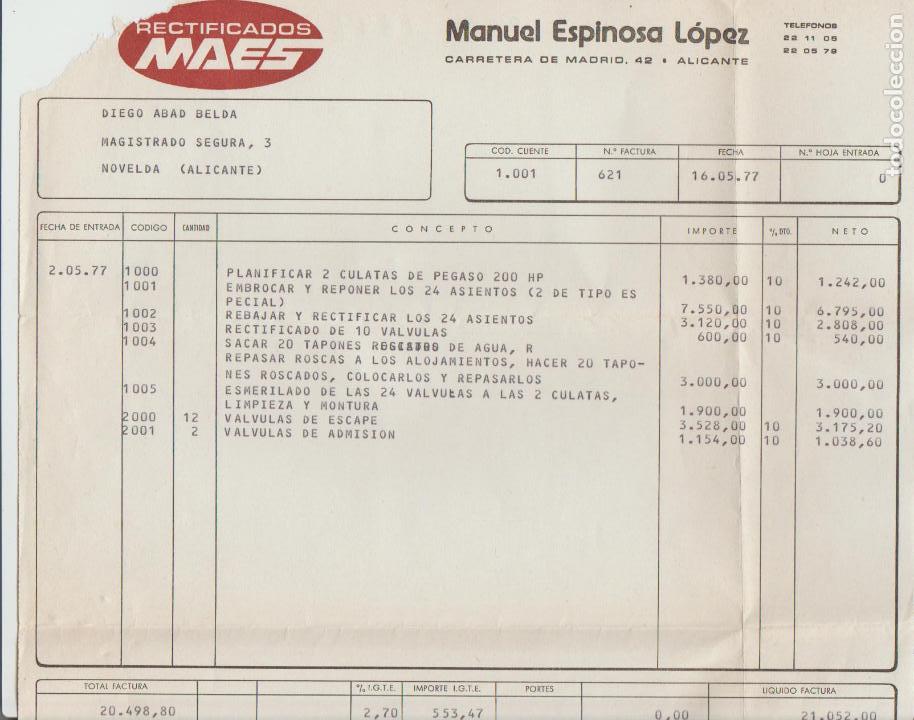 Factures anciennes: FACTURA. RECTIFICADOS MAES. MANUEL ESPINOSA L&Oacute;PEZ. ALICANTE. 1977.