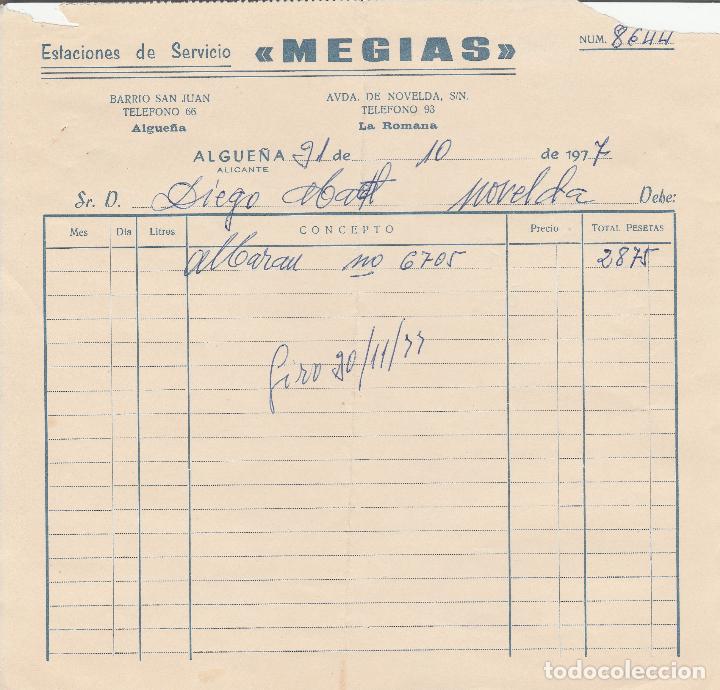 Factures anciennes: FACTURA. ESTACIONES DE SERVICIO  MEGIAS.  ALGUE&Ntilde;A-ALICANTE. 1977.
