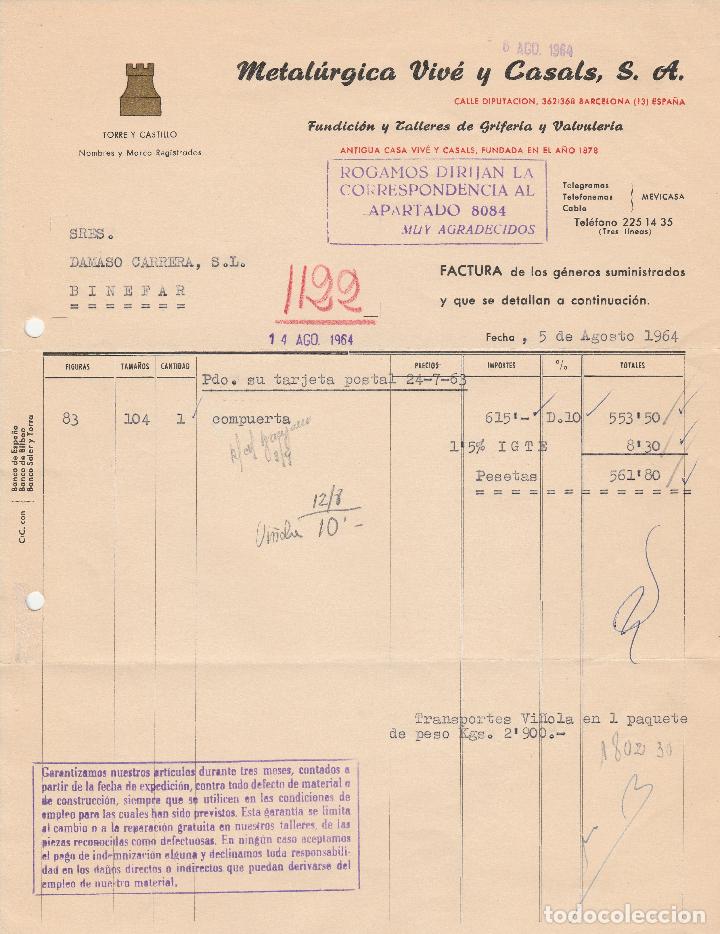 Factures anciennes: FACTURA. METAL&Uacute;RGICA VIV&Eacute; Y CASALS, S.A.  BARCELONA. 1964.