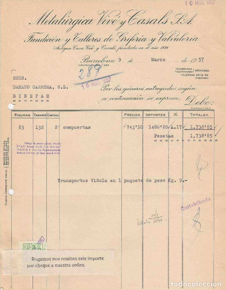 Factures anciennes: FACTURA. METAL&Uacute;RGICA VIV&Eacute; Y CASAL S.A. BARCELONA. 1957.