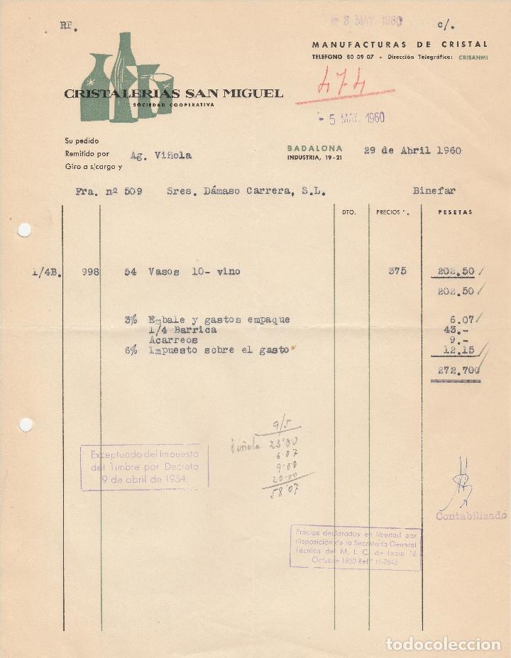 Alte Rechnungen: FACTURA. CRISTALERIAS SAN MIGUEL SOCIEDAD COOPERATIVA. MANUFACTURAS DE CRISTAL. BADALONA. 1960.