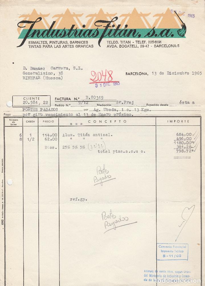 Alte Rechnungen: FACTURA. INDUSTRIAS FIT&Aacute;N, S.A. F&Aacute;BRICA DE BARNICES-ESMALTES, PINTURAS. BARCELONA. 1965.