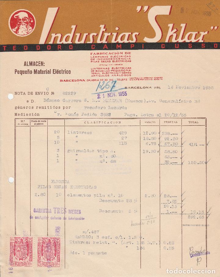 Alte Rechnungen: FACTURA. INDUSTRIAS SKLAR. TEODORO CAMPI CUSSO. FABRICACI&Oacute;N DE LAMPARAS EL&Eacute;CTRICAS. BARCELONA. 1955