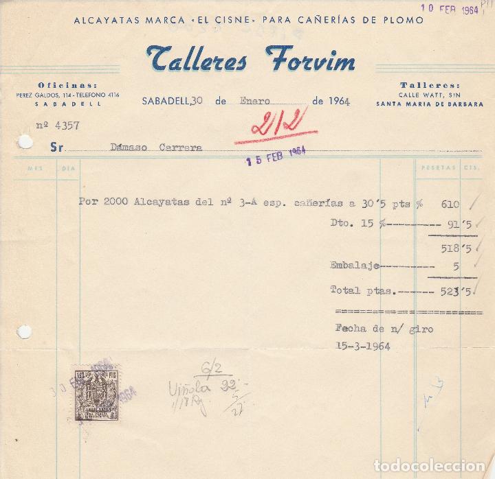Alte Rechnungen: FACTURA. TALLERES FORVIN. ALCAYATAS MARCA -EL CISNE- PARA CA&Ntilde;ER&Iacute;AS DE PLOMO. SABADELL. 1964.