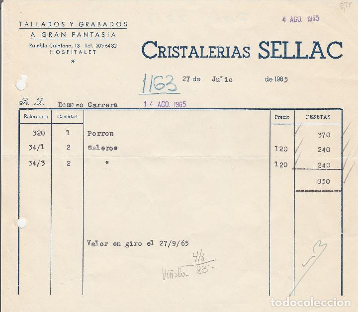 Alte Rechnungen: FACTURA. CRISTALERIAS SELLAC. TALLADOS Y GRABADOS. HOSPITALET. 1965.