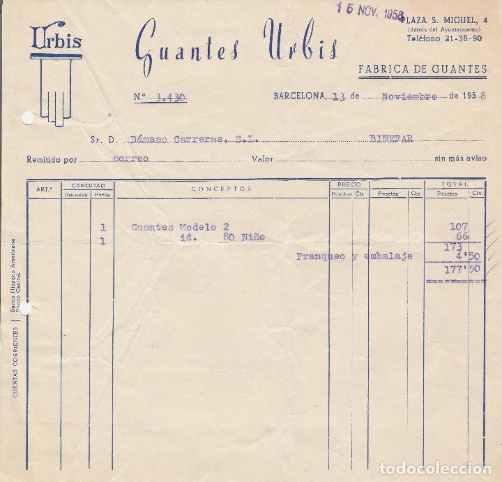 Alte Rechnungen: FACTURA. GUANTES URBIS. F&Aacute;BRICA DE GUANTES. BARCELONA. 1958.