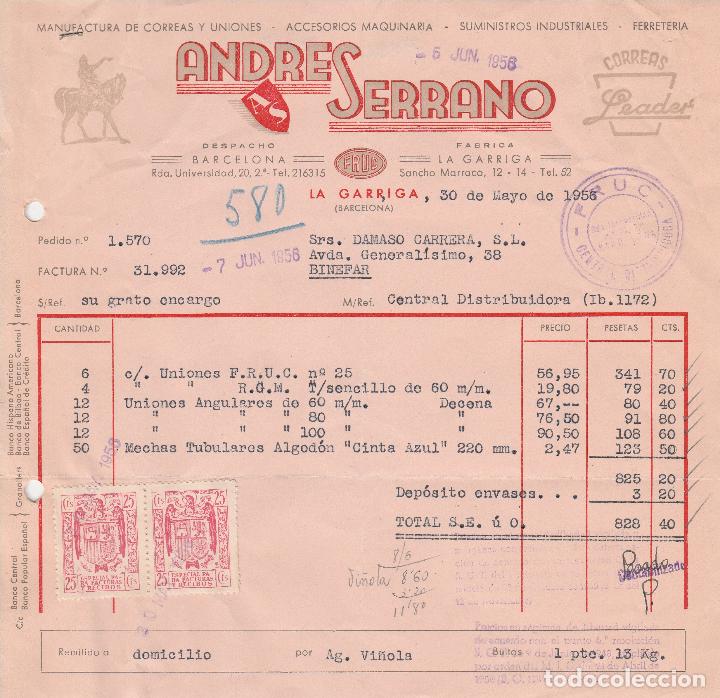 Alte Rechnungen: FACTURA. ANDRES SERRANO. MANUFACTURAS DE CORREAS Y UNIONES.  LA GARRIGA-BARCELONA.  1956.