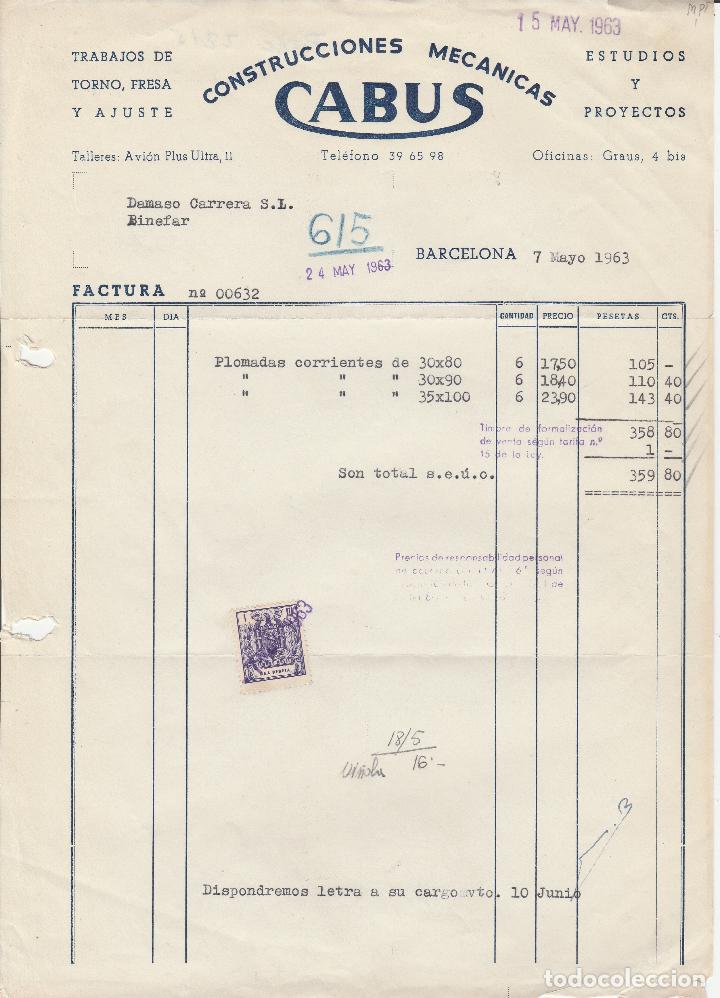 Alte Rechnungen: FACTURA. CONSTRUCCIONES MEC&Aacute;NICAS CABUS. BARCELONA. 1963.