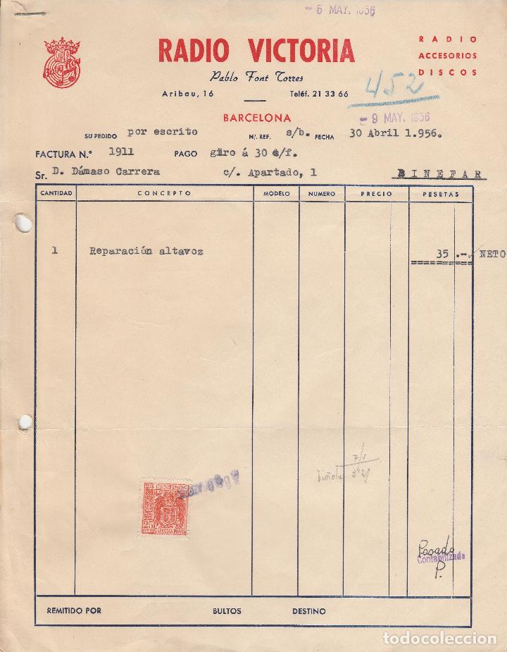 Alte Rechnungen: FACTURA. RADIO VICTORIA. PABLO FONT TORRES.  BARCELONA. 1956.