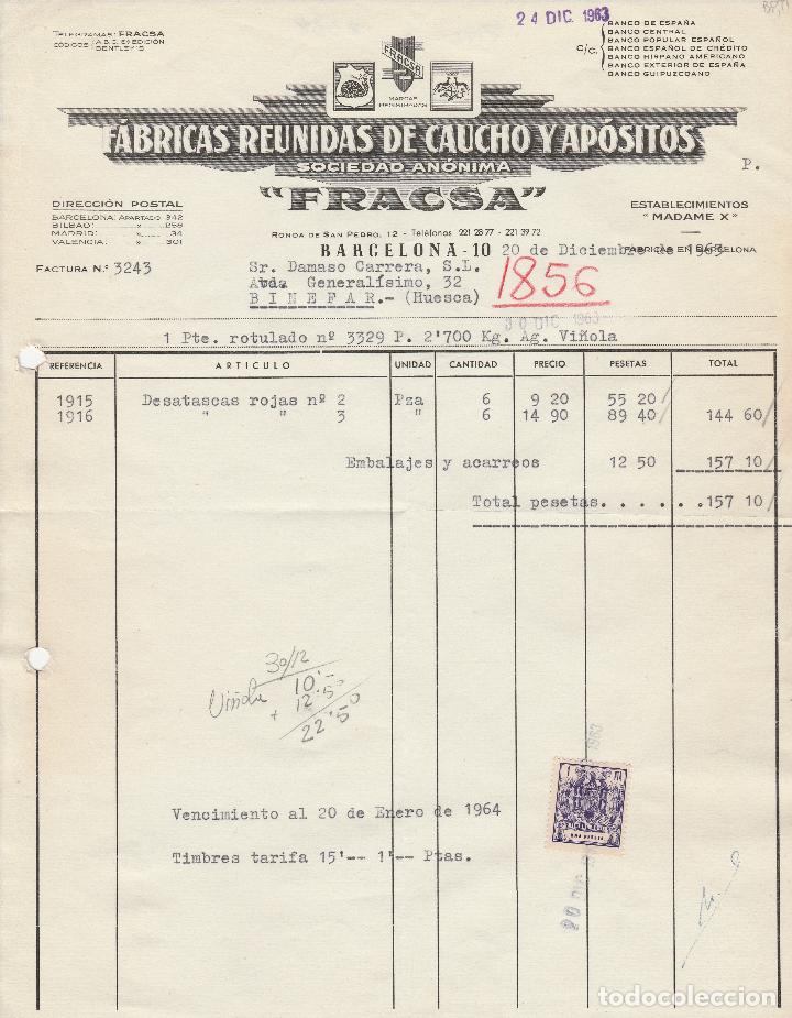 Alte Rechnungen: FACTURA. F&Aacute;BRICAS REUNIDAS DE CAUCHO Y AP&Oacute;SITOS. S.A. FRACSA. BARCELONA. 1963.