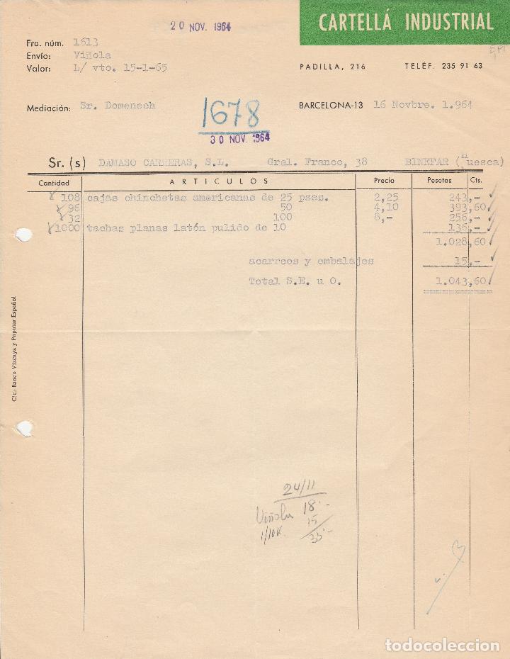 Alte Rechnungen: FACTURA. CARTELL&Aacute; INDUSTRIAL. BARCELONA. 1964.