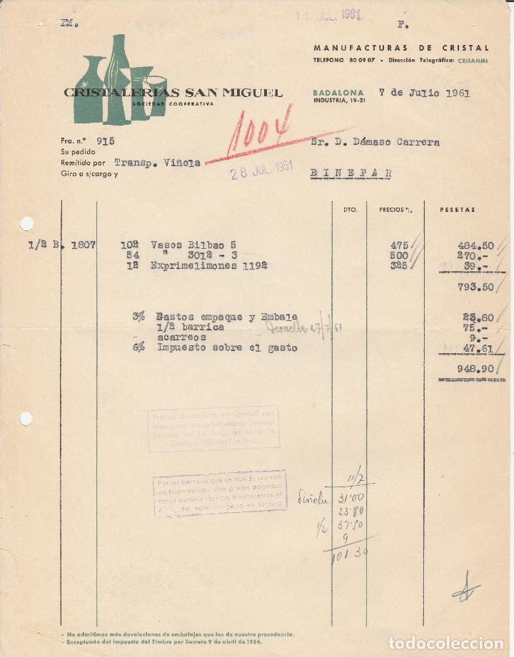 Alte Rechnungen: FACTURA. CRISTALERIAS SAN MIGUEL SOCIEDAD COOPERATIVA. MANUFACTURAS DE CRISTAL. BADALONA. 1961.