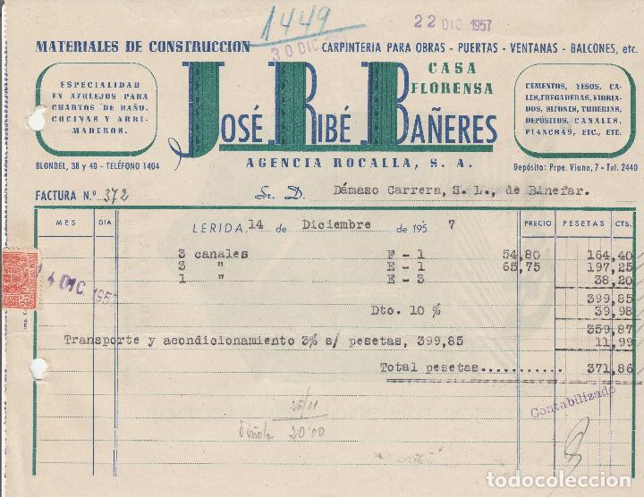 Factures anciennes: FACTURA. JOS&Eacute; RIB&Eacute; BA&Ntilde;ERES. AGENCIA ROCALLA S.A. MATERIALES DE CONSTRUCCI&Oacute;N. L&Eacute;RIDA. 1957.