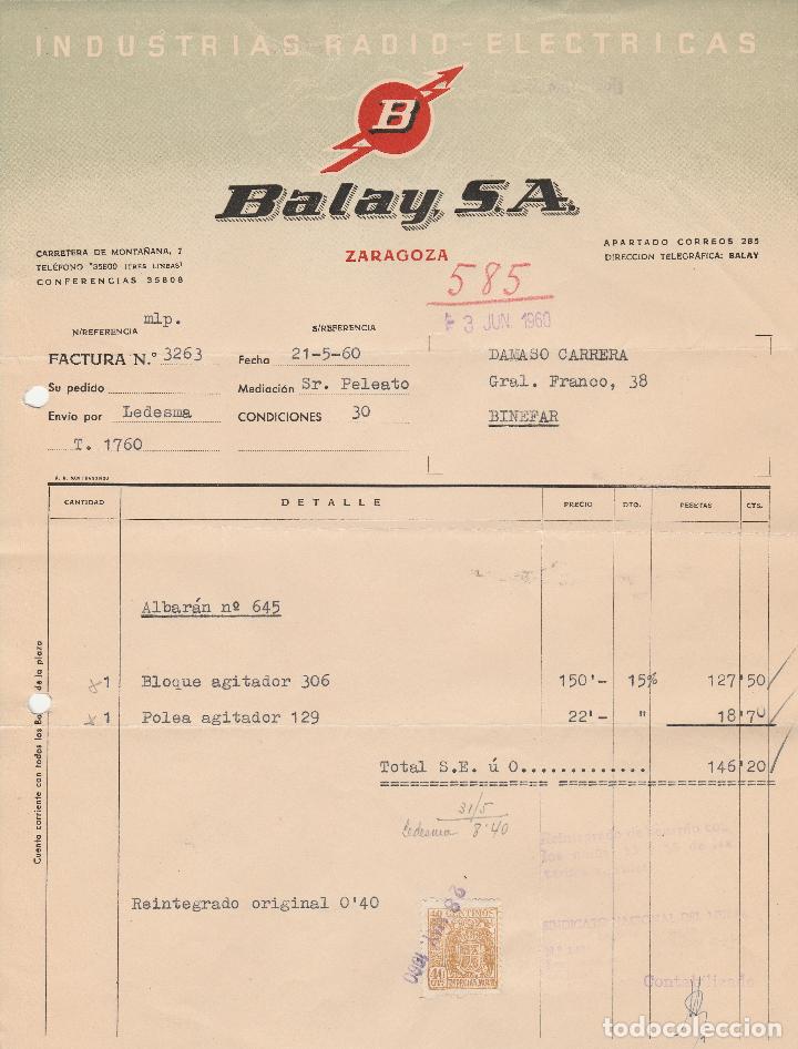 Factures anciennes: FACTURA. BALAY, S.A. INDUSTRIAS RADIO-ELECTRICAS. ZARAGOZA. 1960.