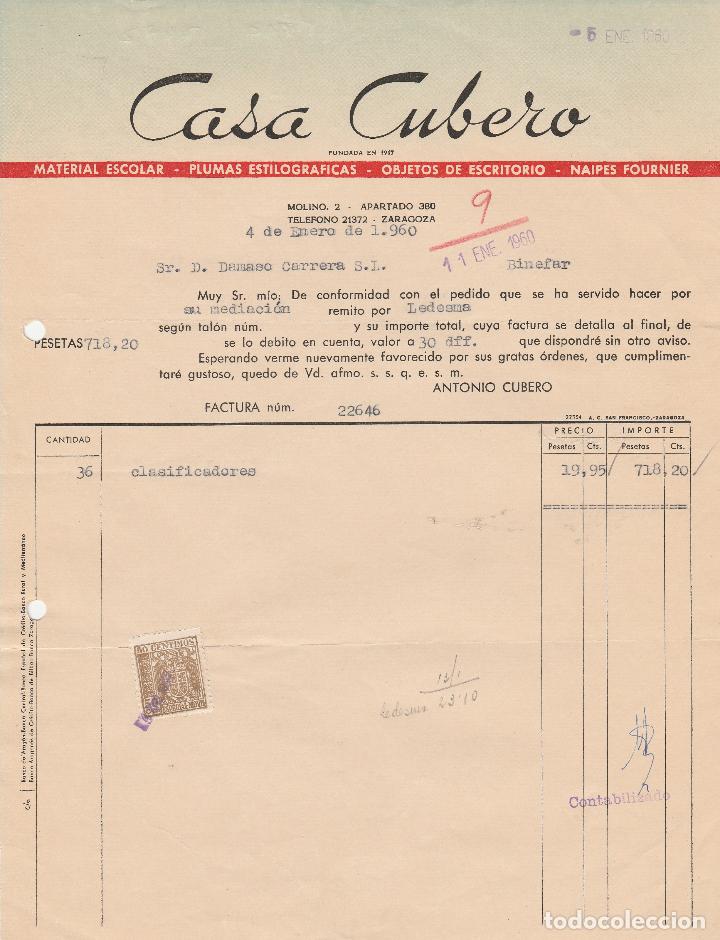 Factures anciennes: FACTURA. CASA CUBERO. MATERIAL ESCOLAR-PLUMAS ESTILOGR&Aacute;FICAS-OBJETOS DE ESCRITORIOS. ZARAGOZA. 1960.