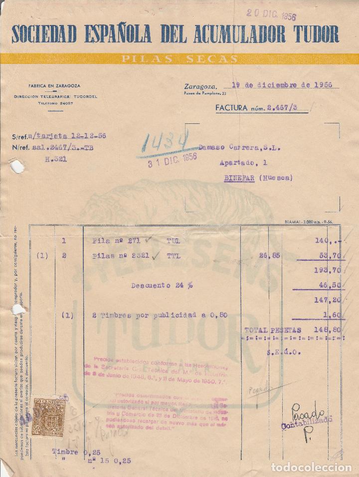 Alte Rechnungen: FACTURA. SOCIEDAD ESPA&Ntilde;OLA DEL ACUMULADOR TUDOR. PILAS SECAS. ZARAGOZA. 1956.