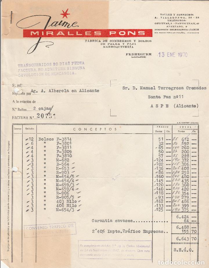 Facturas antiguas: FACTURA. JAIME MIRALLES PONS. F&Aacute;BRICA DE SOMBREROS Y BOLSOS. PEDREGUER-ALICANTE. 1970.