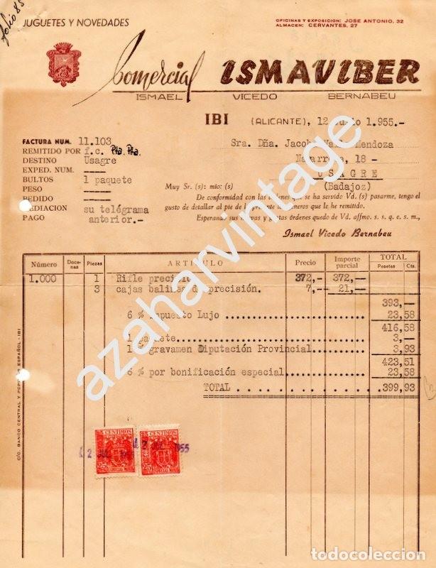 Old Invoices: IBI, ALICANTE, 1955, FACTURA COMERCIAL ISMAVIBER, JUGUETERIA, RIFLE Y BALINES