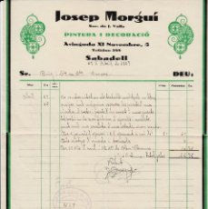 Facturas antiguas: FACTURA COMERCIAL DE PINTURA JOSEP MORGUÍ EN SABADELL - 1927