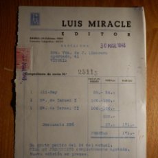 Facturas antiguas: FACTURA - LUIS MIRACLE EDITOR - ARIBAU, 179 - BARCELONA - AÑO 1948