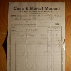 Facturas antiguas: FACTURA - CASA EDITORIAL MAUCCI - CALLE MALLORCA, 166 - BARCELONA - AÑO 1918