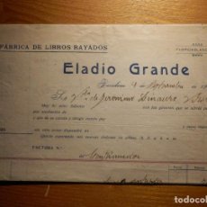 Facturas antiguas: FACTURA - ELADIO GRANDE - FÁBRICA DE LIBROS RAYADOS - FLORIDABLANCA, 85 - BARCELONA 1922