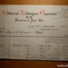 Facturas antiguas: FACTURA - EDITORIAL LITÚRGICA ESPAÑOLA, SUCESORES DE JUAN GILI - CORTES 581 - BARCELONA 1932