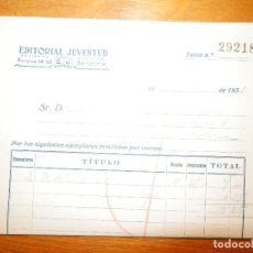 Facturas antiguas: ANTIGUA FACTURA COMERCIAL - EDITORIAL JUVENTUD - PROVENZA, 101 - BARCELONA - AÑO 1931 