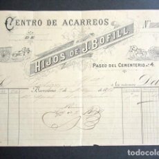 Facturas antiguas: AÑO 1893. FACTURA ANTIGUA. HIJOS DE J. BOFILL. BARCELONA. CENTRO DE ACARREOS. 