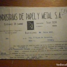 Facturas antiguas: FACTURA - INDUSTRIAS DE PAPEL Y METAL S.A - ESTEVANEZ, 28 - BARCELONA - AÑO 1932