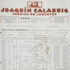 Fatture antiche: FACTURA. JOAQUIN CALABUIG. FÁBRICA DE JUGUETES. DENIA 1939
