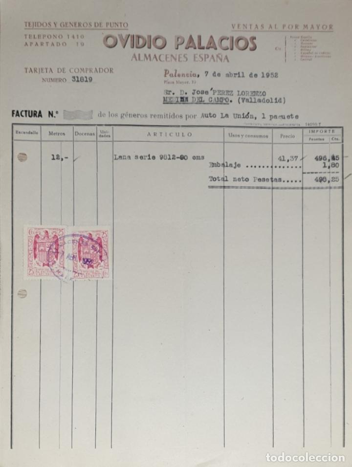 Facturas antiguas: Factura. Ovidio Palacios. Almacenes Espa&ntilde;a. Tejidos y g&eacute;neros de punto. Palencia. Espa&ntilde;a 1952
