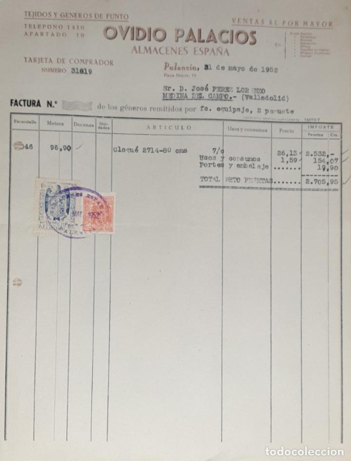 Facturas antiguas: Factura. Ovidio Palacios. Almacenes Espa&ntilde;a. Tejidos y g&eacute;neros de punto. Palencia. Espa&ntilde;a 1952