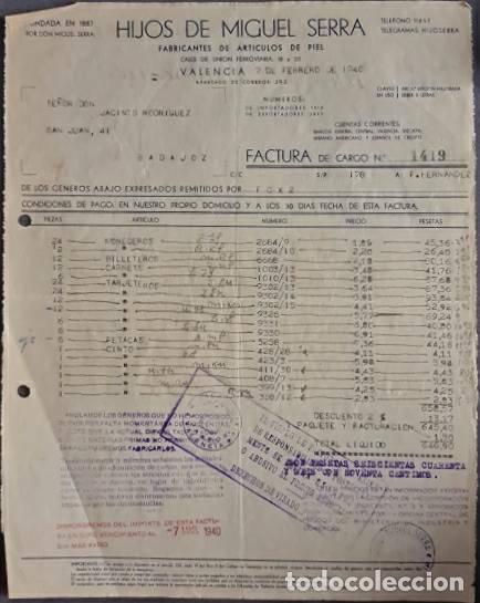 Old Invoices: Factura. Hijos de Miguel Serra. F&aacute;brica de art&iacute;culos de piel. Valencia. Espa&ntilde;a 1940
