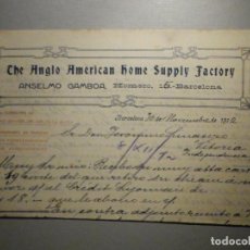 Facturas antiguas: DOCUMENTO - THE ANGLO AMERICAN HOME SUPPLY FACTORY - ANSELMO GAMBOA - HOMERO, 15, BARCELONA 1912