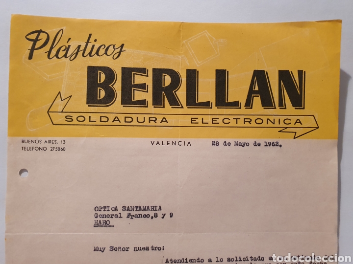 Factures anciennes: PLASTICOS BERLLAN. SOLDADURA ELECTRONICA. VALENCIA. FACTURA 1962.