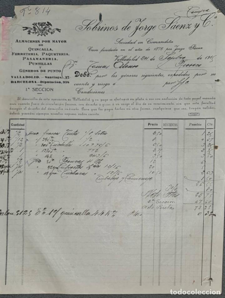 Facturas antiguas: Sobrinos de Jorge S&aacute;enz y C&ordf;. Almacenes por mayor de Quincalla y Ferreter&iacute;a. Valladolid. Espa&ntilde;a 1915