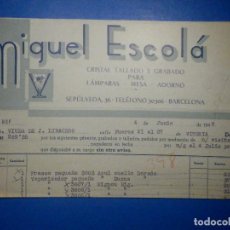 Facturas antiguas: DOCUMENTO FACTURA - MIGUEL ESCOLÁ - CRISTAL TALLADO - 1948
