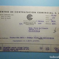 Facturas antiguas: FACTURA CENTRO DE CONTRATACIÓN COMERCIAL, S.A. PASEO DE GRACIA, 49 - BARCELONA - 1956