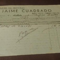 Facturas antiguas: ANTIGUA FACTURA EPOCA GUERRA CIVIL 1938. JAIME CUADRADO.ALMACEN MADERAS.VALLADOLID.