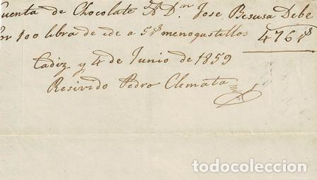 Alte Rechnungen: FACTURA CHOCOLATE PEDRO CLEMATA (C&Aacute;DIZ 4.06.1859) FACTURA-14