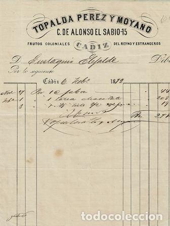 Old Invoices: FACTURA TOPALDA P&Eacute;REZ Y MOYANO (C&Aacute;DIZ 6.11.1872) FACTURA-56