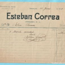 Facturas antiguas: OBJETOS DE ARTE ESTEBAN CORREA. FACTURA. BARCELONA, 1918