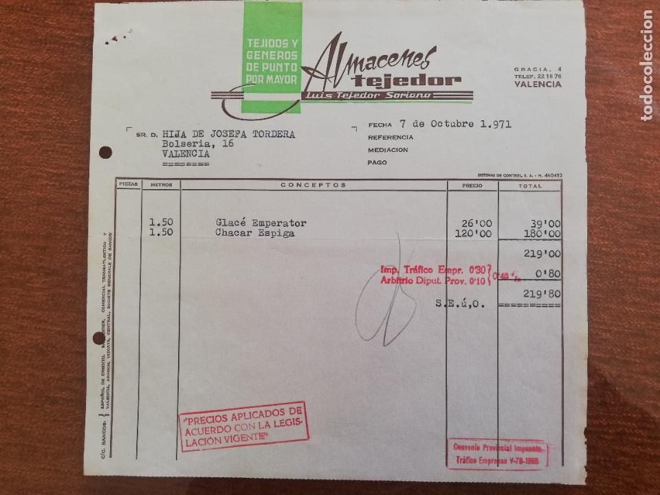 Factures anciennes: FACTURA. TEJIDOS Y GENEROS DE PUNTO POR MAYOR. ALMACENES TEJEDOR. VALENCIA, 1971.